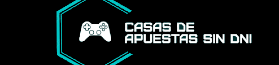 Casas de apuestas sin DNI