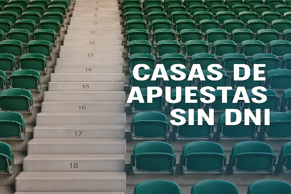 Casas de apuestas sin DNI